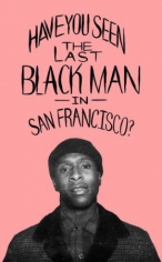 Последний черный в Сан-Франциско